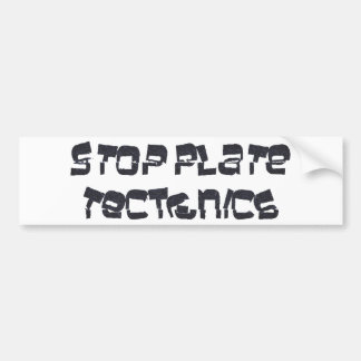 Tectonica Bord stoppen Bumpersticker