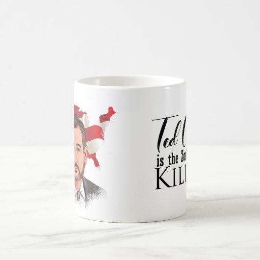 Ted cruz mug (Centre)