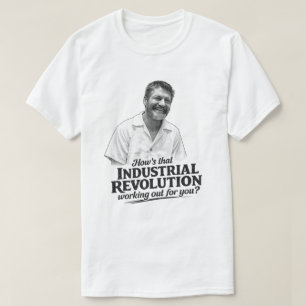 Ted K Industriële Revolutie T-shirt 