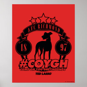 Ted Lasso AFC Richmond #COYGH Poster