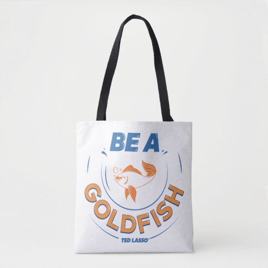 Ted Lasso | Be A Goldfish Draagtas (Voorkant)