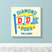 Ted Lasso | Diamond Dogs Pennant Graphic Canvas Afdruk (Insitu (Houten vloer))