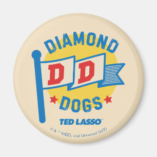 Ted Lasso   Diamond Dogs Pennant Graphic Magneet