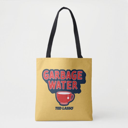 Ted Lasso | Garbage Water Tea Graphic Draagtas (Voorkant)