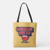 Ted Lasso | Garbage Water Tea Graphic Draagtas (Achterkant)