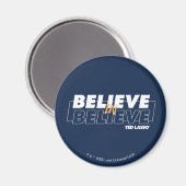 Ted Lasso | Geloof in geloven Magneet (Voorkant / Achterkant)