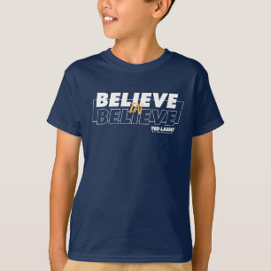 Ted Lasso Geloof in geloven T-shirt