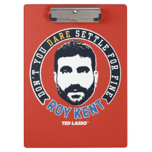 Ted Lasso Roy Kent Don Dare Settle Klembord