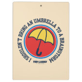 Ted Lasso | Shouldn't Bring Umbrella To Brainstorm Klembord (Achterkant)