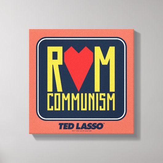 Ted Lasso | Uit communisme Canvas Afdruk (Voorkant)
