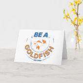 Ted Lasso | Wees een goudvis Kaart (Gele Bloem)