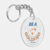 Ted Lasso | Wees een goudvis Sleutelhanger (Voorkant Links)