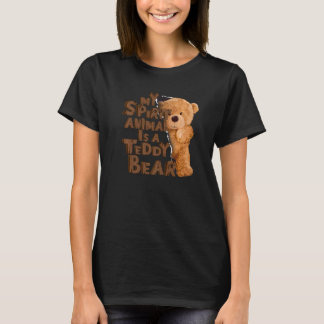Teddy Bear My Spirit Animal is een teddybeer T-shirt