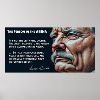 Teddy Roosevelts Person in de ARENA Speech 1910 Poster