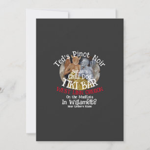 Ted's Pinot Noir Satan's Chili Dog Tiki Bar Kaart