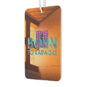 TEE Born to Karaoke Luchtverfrisser (Links)