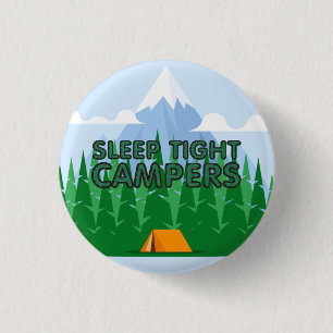 TEE Kampeerders Slaap Slogan Ronde Button 3,2 Cm