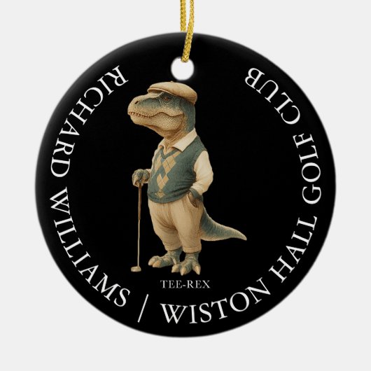 Tee-Rex Dinosaur Custom Golfer Name And Club Keramisch Ornament (Voorkant)