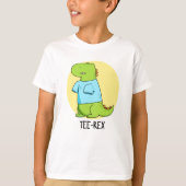 Tee Rex Funny TShirt TRex Dinosaur Pun (Devant)