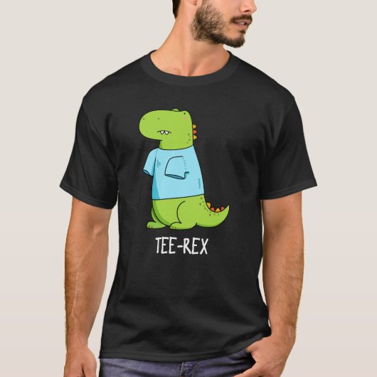 Tee Rex Funny TShirt TRex Dinosaur Pun Dark BG (Devant)