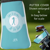 Tee Time  Funny Women’s Putter Cover Monogram Teal