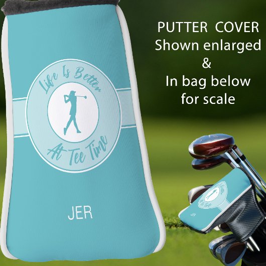 Tee Time Funny Women’s Putter Cover Monogram Teal