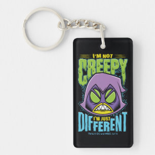 Teen Titans Go! Raven "Not Creepy I'm Different" Sleutelhanger