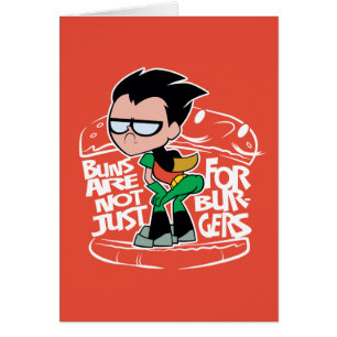 Teen Titans Go!   Robin Booty Scooty Buns
