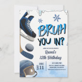 Teenager Hockey Skate Bruh You In Party Invitation (Devant)