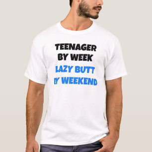 Teenager van Week Lazy Butt van Weekend T-shirt