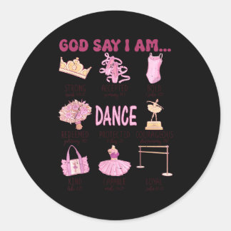 Teens girl god says am ballet dance christian ronde sticker