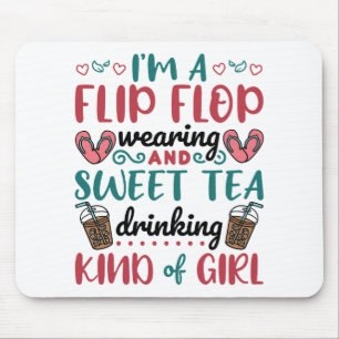 Teenslippers en Sweet Tea Soort Girl Muismat