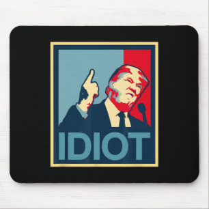 Teepanic Politiek President Trump Is Een Idioot Du Muismat