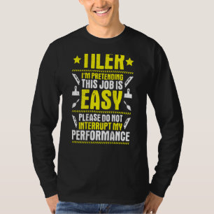 Tegelzetter Tegel Man Mijn Prestatie Vloertegelzet T-shirt