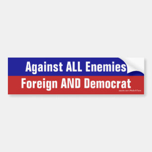 tegen alle vijanden van de buitenwereld en de demo bumpersticker