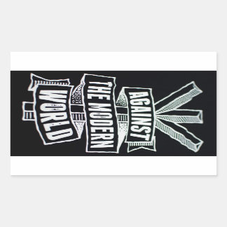 Tegen de moderne wereld rechthoekige sticker