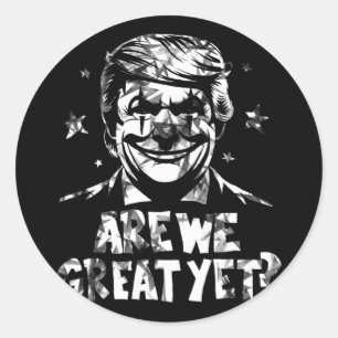 Tegen Trump zijn we een grote clown Ronde Sticker