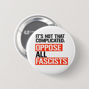 Tegenover alle fascisten ronde button 5,7 cm