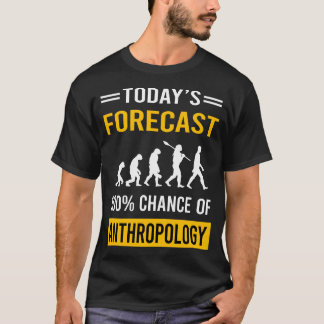 Tegenwoordig prognose antropoloog t-shirt