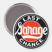  teken Laatste Garage Chance Magneet (Voorkant / Achterkant)