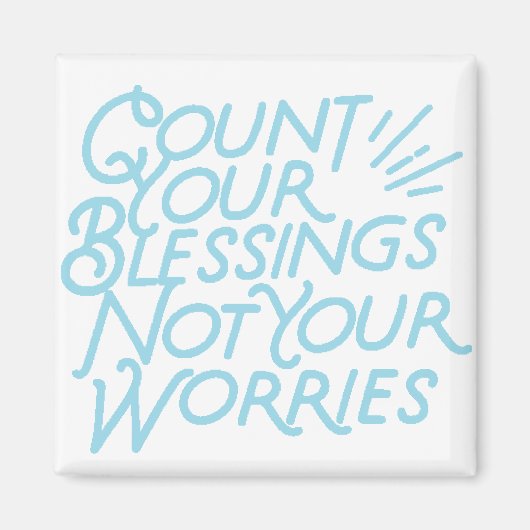 Teken Uw Blessings Positieve Citaat Typografie Magneet (Voorkant)