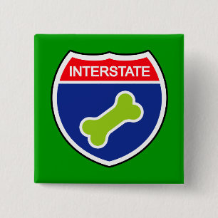 Teken van interstate bot bij hond vierkante button 5,1 cm