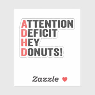 Tekort aan aandacht Hé Donuts en neurodiversiteit Sticker