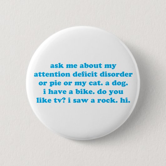 Tekortstoornis humor ronde button 5,7 cm (Voorkant)