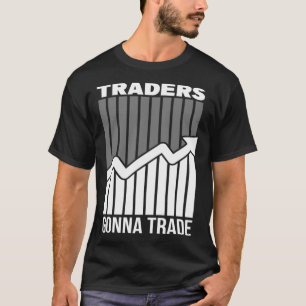 Tekst Trading Trader Markt Aandelenmarktgrafiek T-shirt