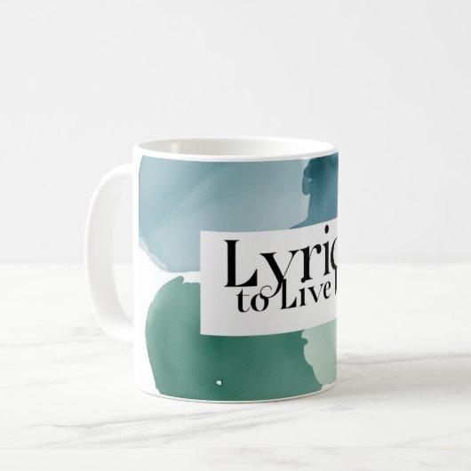 Teksten om naar te leven 3 koffiemok (Voorkant links)