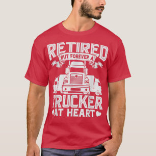 Tekstontwerp voor vrachtwagenchauffeur in ruste Tr T-shirt