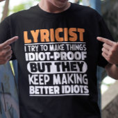 Tekstschrijver Ik probeer dingen grappig te maken T-shirt