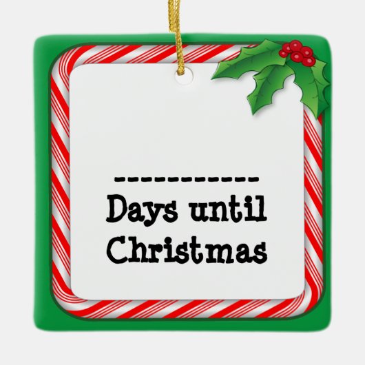 Tel de dagen tot Kerstmis Keramisch Ornament (Voorkant)