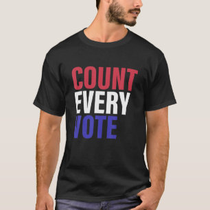 Tel elke stemrij je stem grappige prijsopgave t-shirt